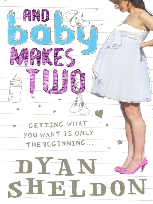 Title details for And Baby Makes Two by Dyan Sheldon - Wait list